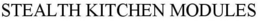 STEALTH KITCHEN MODULES trademark