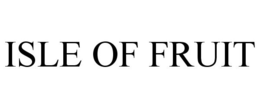 ISLE OF FRUIT trademark