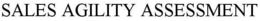 SALES AGILITY ASSESSMENT trademark