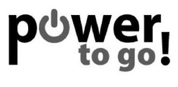 POWER TO GO! trademark