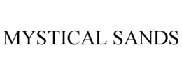 MYSTICAL SANDS trademark