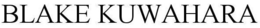 BLAKE KUWAHARA trademark