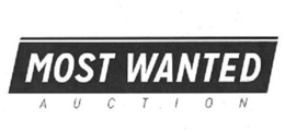 MOST WANTED AUCTION trademark