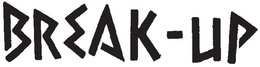 BREAK-UP trademark
