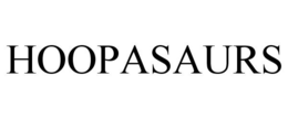 HOOPASAURS trademark