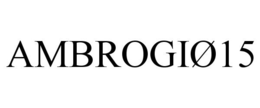 AMBROGIØ15 trademark