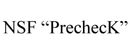 NSF "PRECHECK" trademark