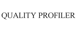 QUALITY PROFILER trademark