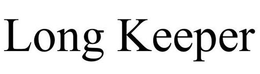 LONG KEEPER trademark