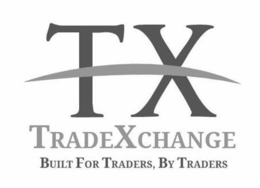 TX TRADEXCHANGE BUILT FOR TRADERS, BY TRADERS trademark