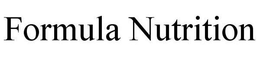 FORMULA NUTRITION trademark