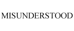 MISUNDERSTOOD trademark