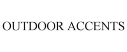 OUTDOOR ACCENTS trademark