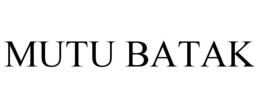 MUTU BATAK trademark