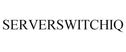SERVERSWITCHIQ trademark