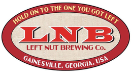 HOLD ON TO THE ONE YOU GOT LEFT LNB LEFT NUT BREWING CO. GAINESVILLE, GEORGIA, USA trademark