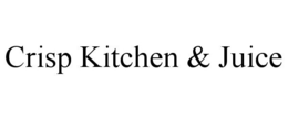 CRISP KITCHEN & JUICE trademark