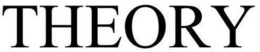 THEORY trademark