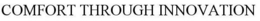 COMFORT THROUGH INNOVATION trademark