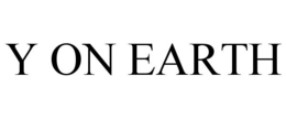 Y ON EARTH trademark