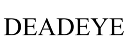 DEADEYE trademark