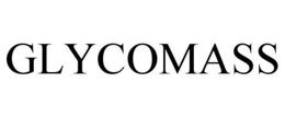 GLYCOMASS trademark