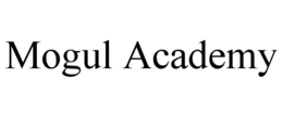 MOGUL ACADEMY trademark