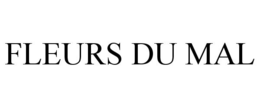 FLEURS DU MAL trademark
