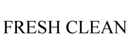 FRESH CLEAN trademark