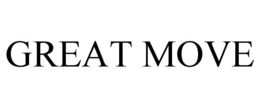 GREAT MOVE trademark