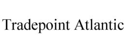 TRADEPOINT ATLANTIC trademark