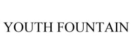 YOUTH FOUNTAIN trademark