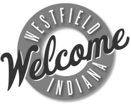 WELCOME WESTFIELD INDIANA trademark