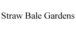 STRAW BALE GARDENS trademark