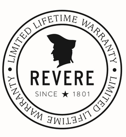 REVERE SINCE 1801 · LIMITED LIFETIME WARRANTY · trademark