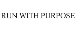 RUN WITH PURPOSE trademark