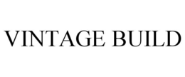 VINTAGE BUILD trademark