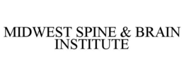 MIDWEST SPINE & BRAIN INSTITUTE trademark