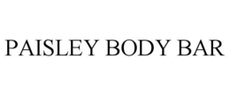 PAISLEY BODY BAR trademark