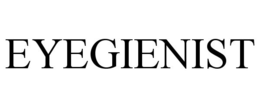 EYEGIENIST trademark