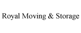 ROYAL MOVING & STORAGE trademark