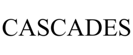 CASCADES trademark