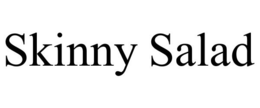 SKINNY SALAD trademark