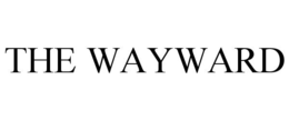 THE WAYWARD trademark
