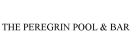 THE PEREGRIN POOL & BAR trademark