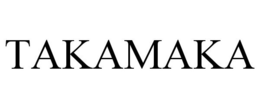 TAKAMAKA trademark