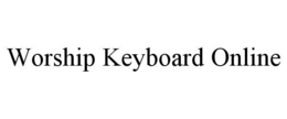WORSHIP KEYBOARD ONLINE trademark