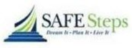 SAFE STEPS DREAM IT·PLAN IT·LIVE IT trademark