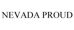 NEVADA PROUD trademark