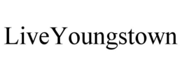 LIVEYOUNGSTOWN trademark